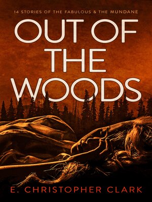 cover image of Out of the Woods
